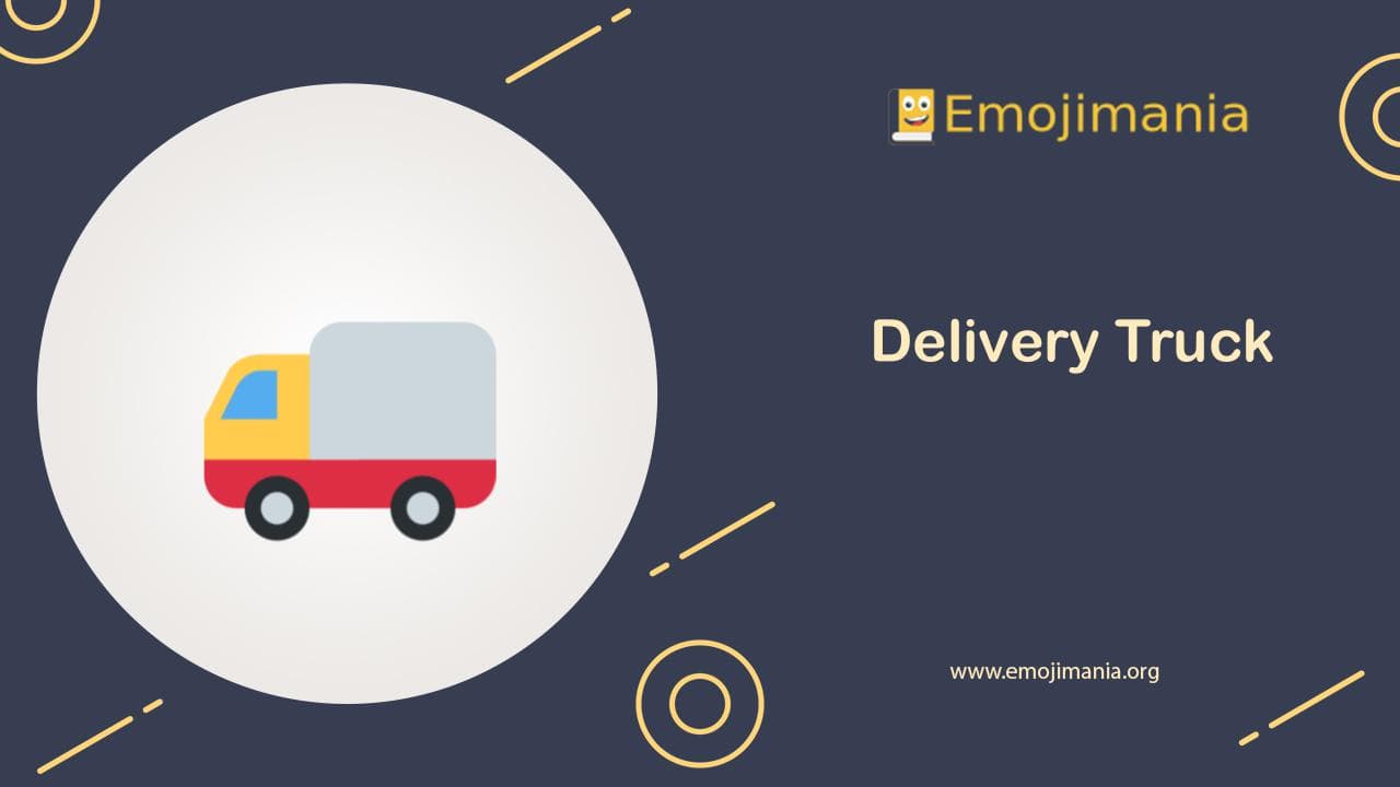 meaning-delivery-truck-emoji-copy-and-paste