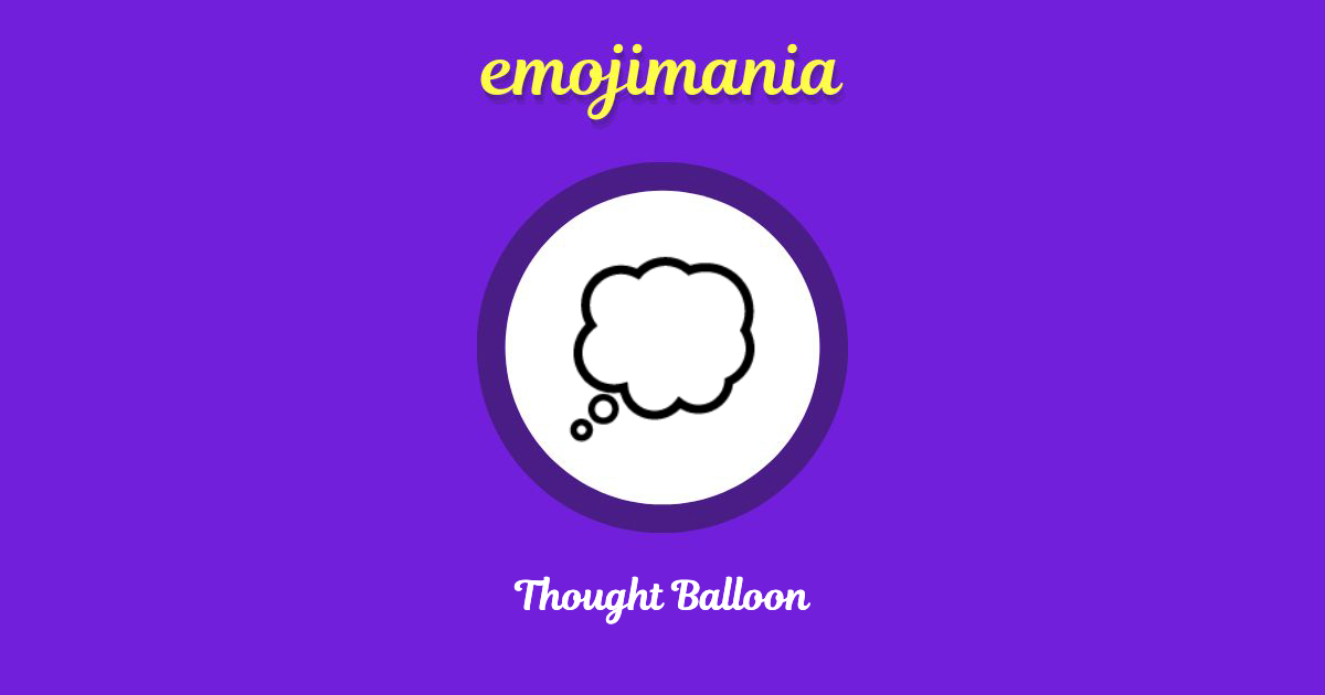 Thought Balloon Emoji copy and paste
