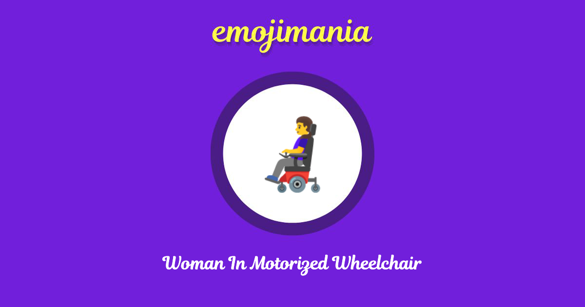 👩‍🦼 Woman In Motorized Wheelchair emoji Copy & Paste - Emojimania