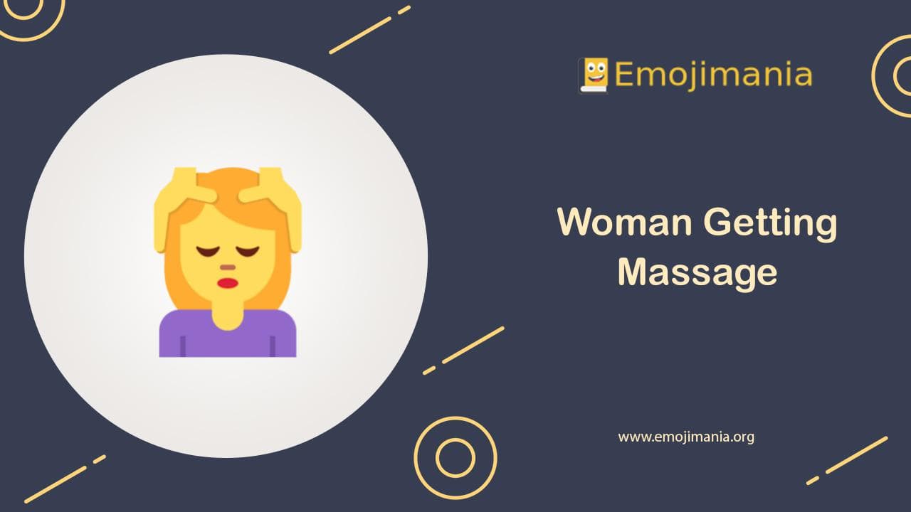 💆‍♀️ Meaning Woman Getting Massage Emoji Copy And Paste 