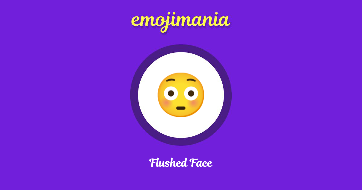Flushed Face Emoji copy and paste