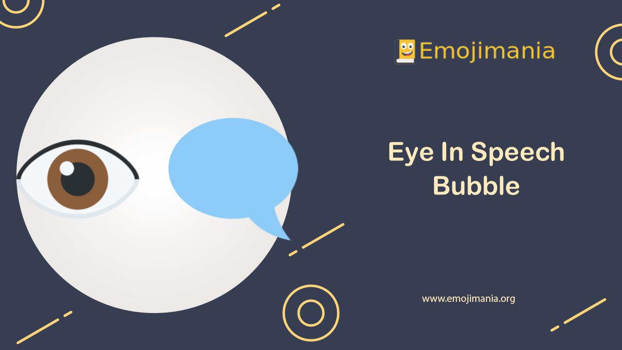 👁️‍🗨️ Meaning Eye In Speech Bubble Emoji Copy and Paste Emojimania