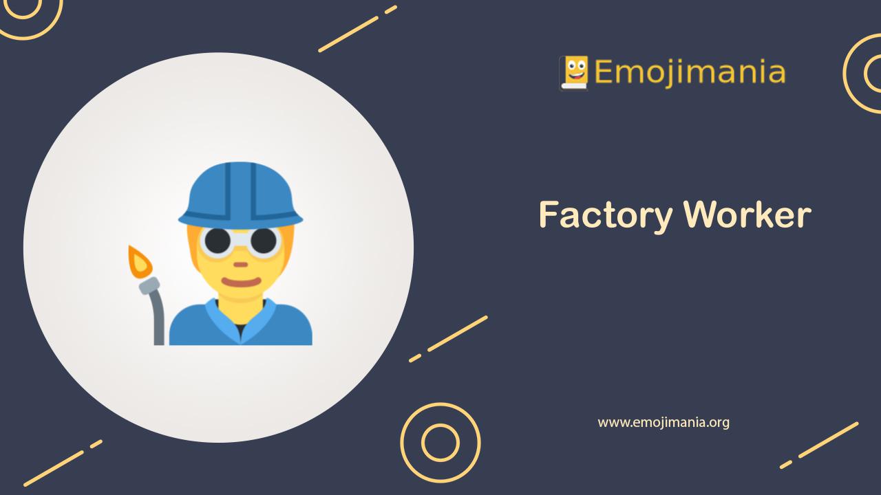 meaning-factory-worker-emoji-copy-and-paste