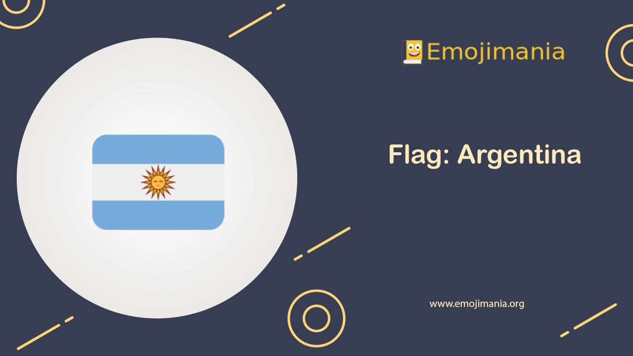 Meaning Flag Argentina Emoji Copy And Paste Emojimania