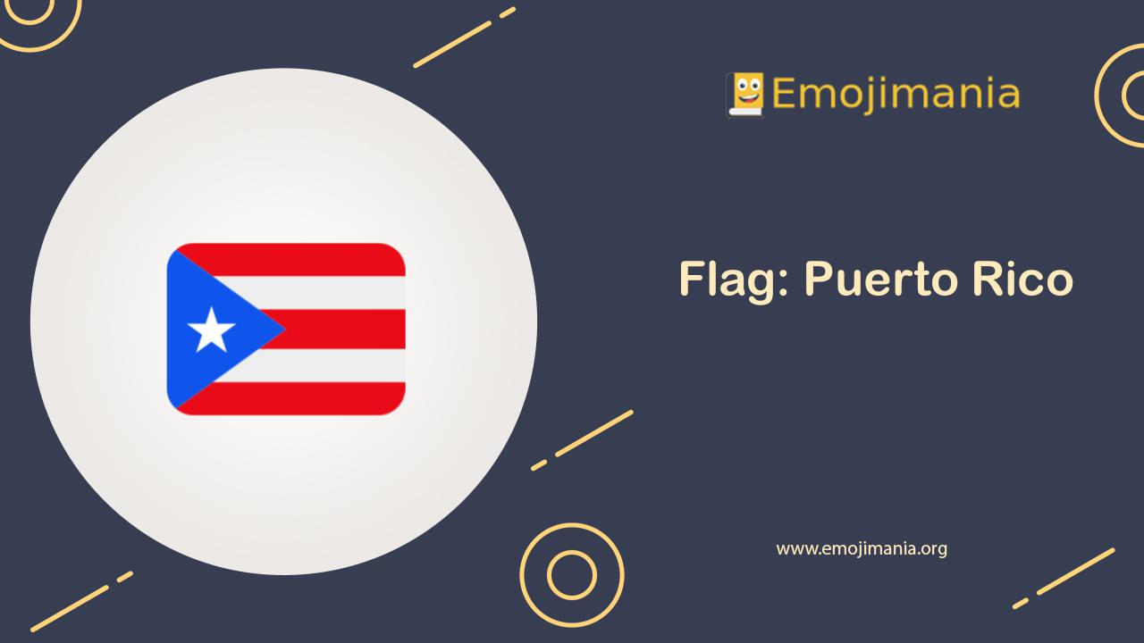 Flag Puerto Rico Emoji Copy Paste Emojimania