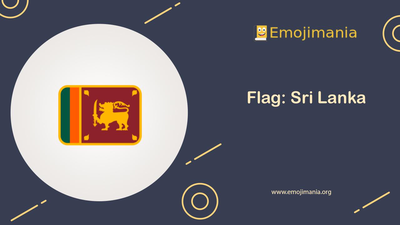 🇱🇰 Meaning | Flag: Sri Lanka Emoji | Copy and Paste