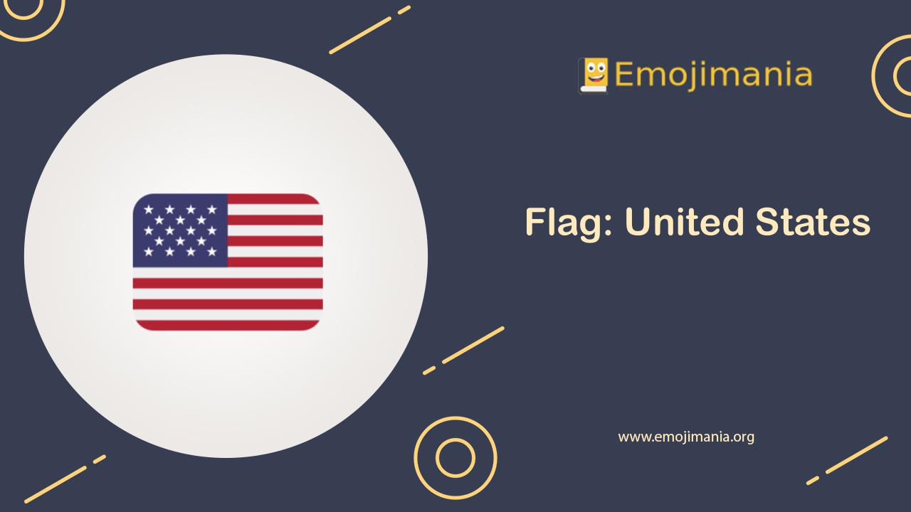 🇺🇸 Meaning | Flag: United States Emoji | Copy and Paste