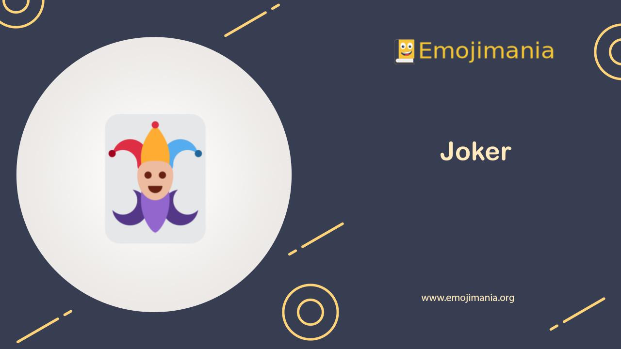 meaning-joker-emoji-copy-and-paste