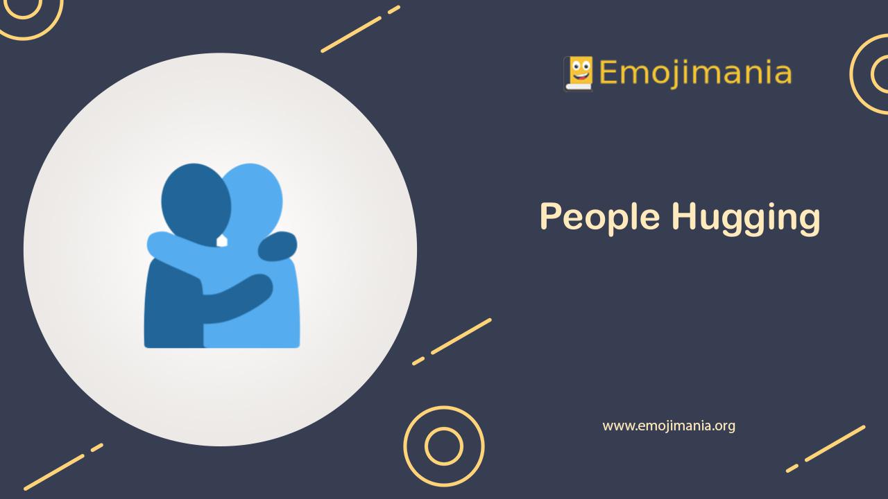 Meaning People Hugging Emoji Copy And Paste Emojimania