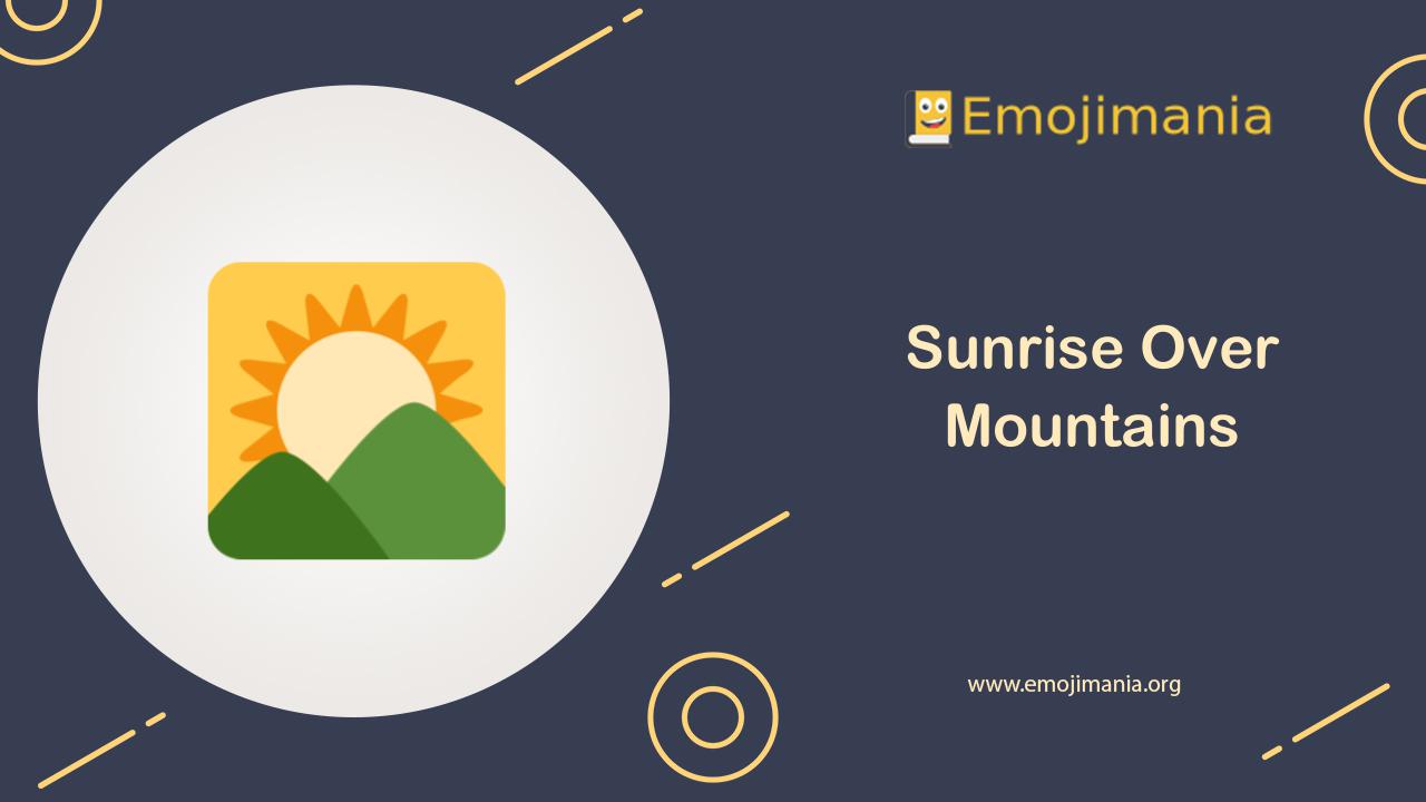 meaning-sunrise-over-mountains-emoji-copy-and-paste