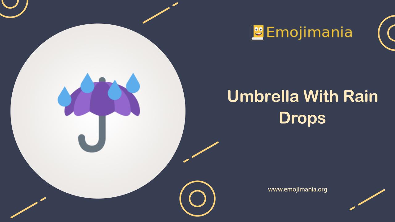 ☔ Meaning Umbrella With Rain Drops Emoji Copy And Paste