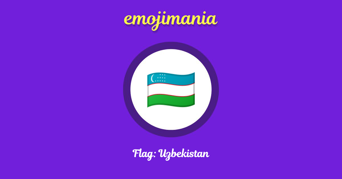 🇺🇿 Flag: Uzbekistan emoji Copy & Paste - Emojimania