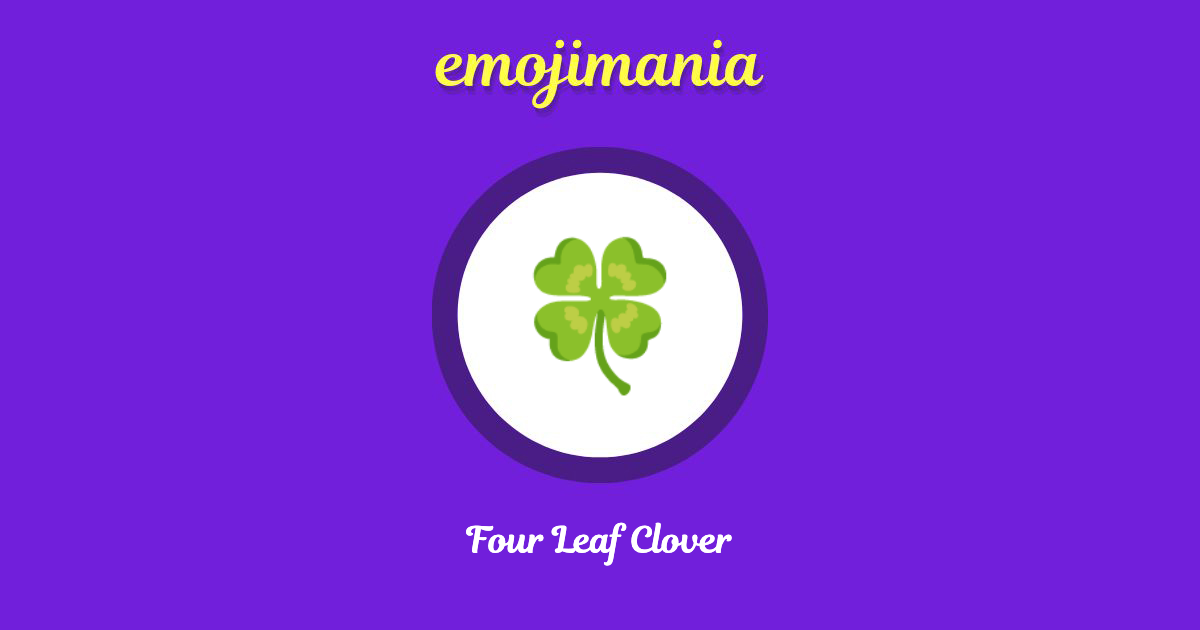 🍀 Four Leaf Clover Emoji Copy And Paste Emojimania