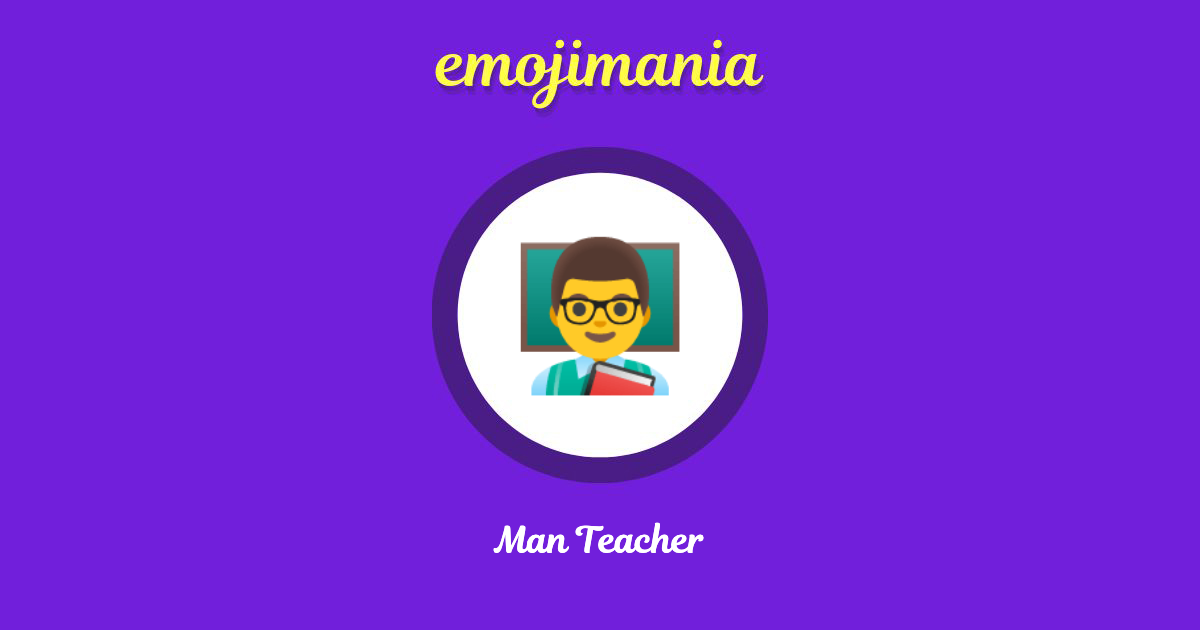 👨‍🏫 Man Teacher emoji Copy & Paste - Emojimania