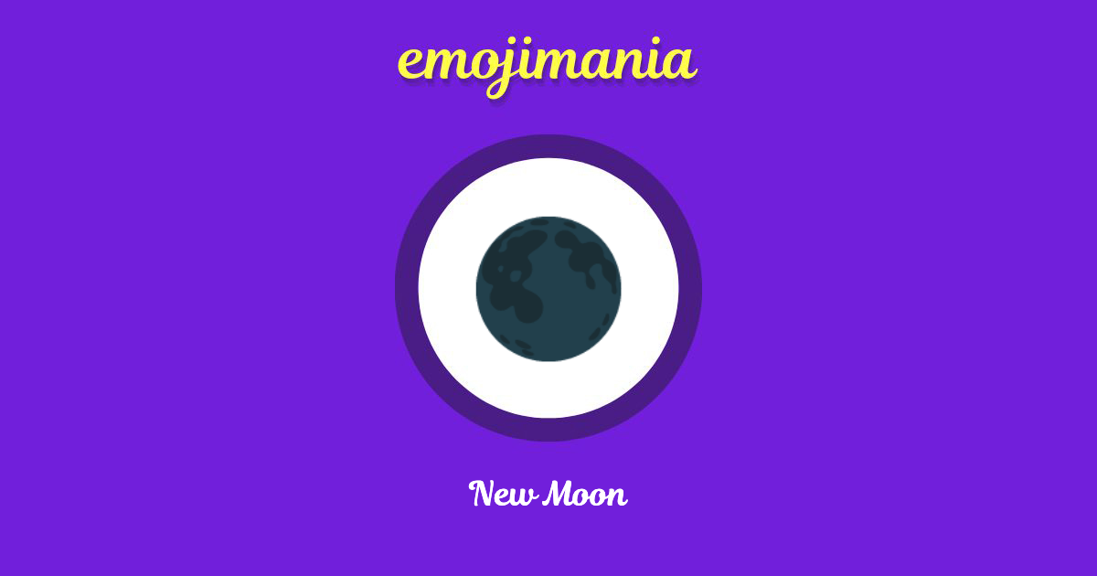 🌑 New Moon emoji Copy & Paste Emojimania