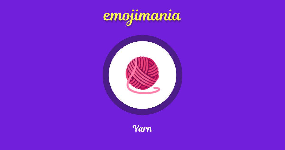 🧶 Yarn emoji Copy & Paste Emojimania