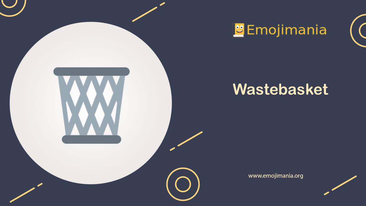 meaning-wastebasket-emoji-copy-and-paste