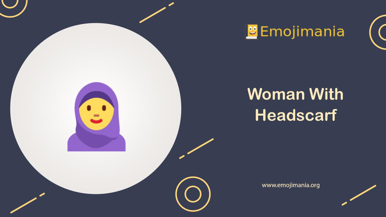 meaning-woman-with-headscarf-emoji-copy-and-paste